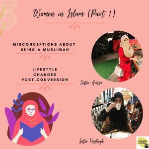 S2E23: Women in Islam (Part 1)