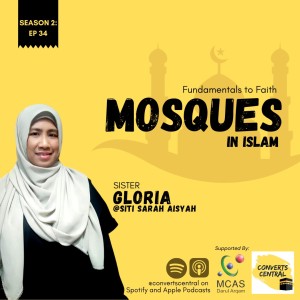 S2E34: Mosques in Islam