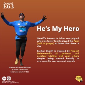 S3E63 - ”He‘s My Hero” with Bro Shariff