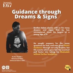 S3E67: Guidance through dreams and signs w/ Bro Adam