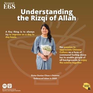 S3E68: Understanding the Rizqi of Allah w/ Sis Deanna