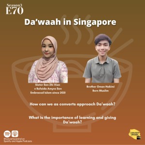 S3E70: Da’waah in Singapore
