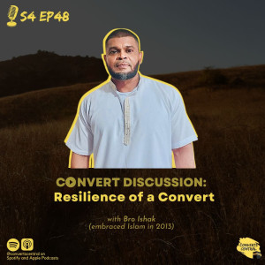 S4E48: Convert Discussion: Resilience Of A Convert
