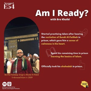 S3E54: ”Am I Ready?” with Brother Khalid