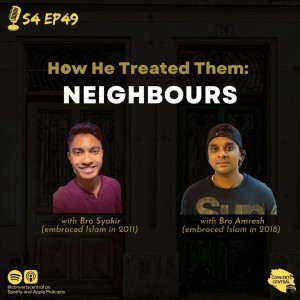 S4E49: How He Treated Them - Neighbours