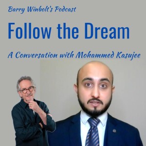 Follow the Dream – The Power of Owning Your Values, with Mohammed Kasujee.