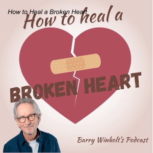 How to Heal a Broken Heart