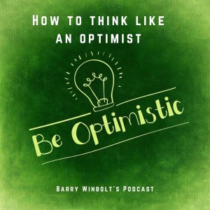 How to Think Like an Optimist