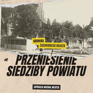 Przeniesienie siedziby powiatu