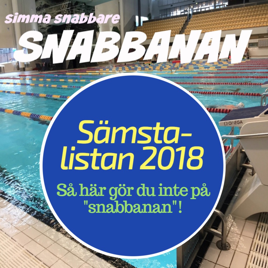 Sämsta-listan 2018 - gör inte detta på snabbanan