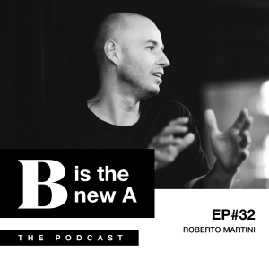 EP#32. ROBERTO MARTINI