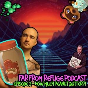 02 - How Much Peanut Butter?