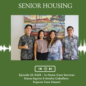 KupunaWiki Radio Show Episode 22-0625 | Diana Aquino & Amelia Caballero, Kupuna Care Hawaii