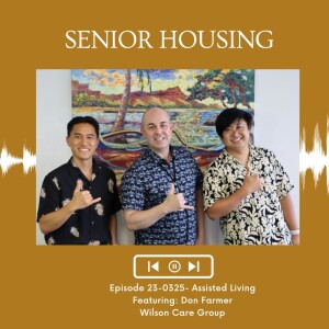 KupunaWiki Radio Show Episode 23-0325 | Don Farmer, Wilson Care Group