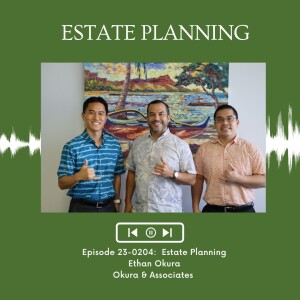KupunaWiki Radio Show Episode 23-0204 | Ethan Okura, Okura & Associates