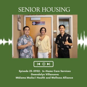 KupunaWiki Radio Show Episode 23-0902 | Gwendolyn Villanueva, Mālama Maika’i Health and Wellness Alliance