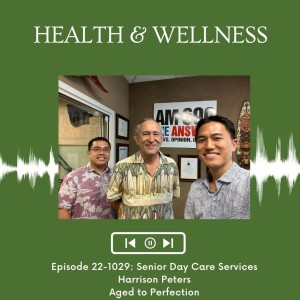 KupunaWiki Radio Show Episode 22-1029 | Harrison Peters, Aged to Perfection