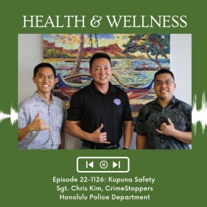 KupunaWiki Radio Show Episode 22-1126 | Sgt. Chris Kim, Honolulu Police Department