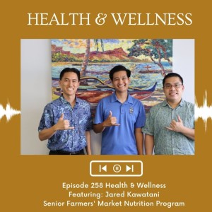 KupunaWiki Radio Show Episode 258  | Jared Kawatani, Hawaii Foodbank
