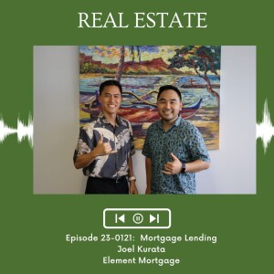 KupunaWiki Radio Show Episode 23-0121 | Joel Kurata, Element Mortgage