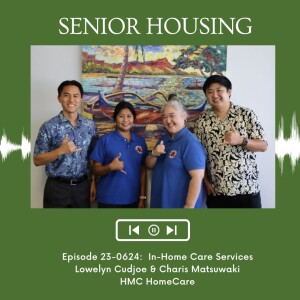 KupunaWiki Radio Show Episode 23-0624 | Lowelyn Cudjoe & Charis Matsuwaki, HMC HomeCare