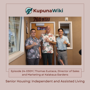 KupunaWiki Radio Show Episode 24-0309 | Thomas Eustace, Kalakaua Gardens