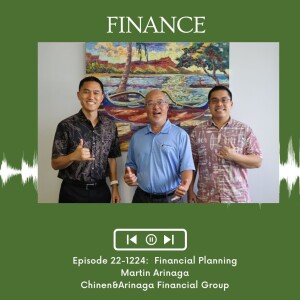 KupunaWiki Radio Show Episode 22-1224 | Martin Arinaga, Chinen & Arinaga Financial Group, Inc.