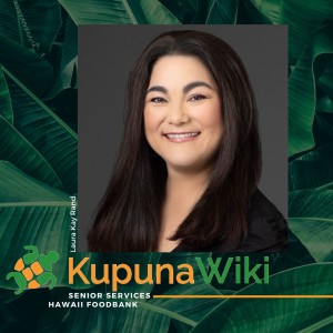 KUPUNAWIKI RADIO SHOW | EPISODE 166 LAURA KAY RAND, HAWAII FOODBANK