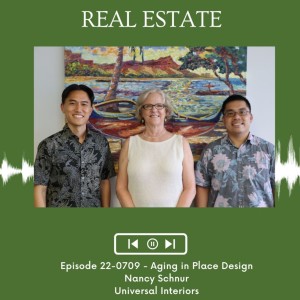 KupunaWiki Radio Show Episode 22-0709 | Nancy Schnur, Universal Interiors