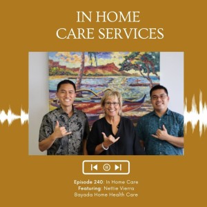 Kupunawiki Radio Show | Episode 240 Nettie Vierra, Bayada Home Health Care