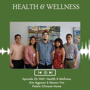 KupunaWiki Radio Show Episode 22-1001 | Kim Agpoon & Steven Yim, Palolo Chinese Home