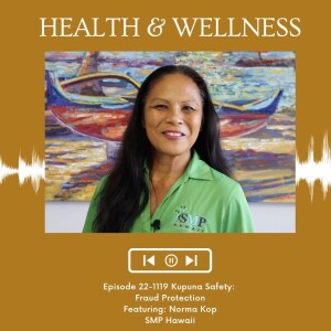 KupunaWiki Radio Show Episode 22-1119 | Norma Kop, SMP Hawaii