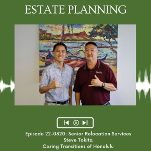 KupunaWiki Radio Show Episode 22-0820 | Steve Tokita, CaringTransitions of Honolulu