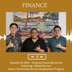 KupunaWiki Radio Show Episode 22-0521 | Tekawitha Iese, Senior Community Service Employment Program