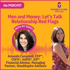 Men And Money: Let's Talk Relationship Red Flags and Protecting Your Financial Future