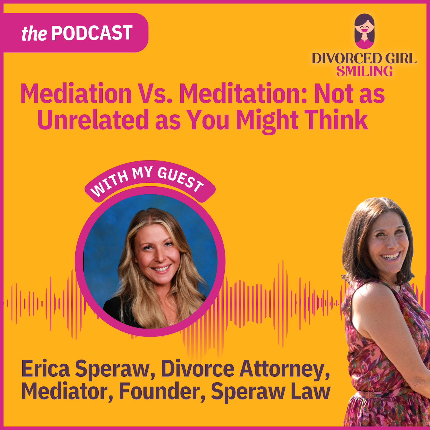 The Divorced Girl Smiling Podcast