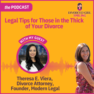 Legal Tips for Those in the Thick of Your Divorce