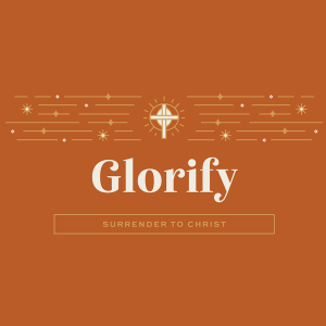 Glorify - How Deep The Father’s Love, November 6, 2022 Sermon Audio - Vicar Greg Rathke