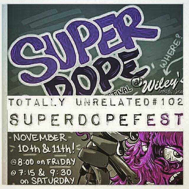 #102 Superdopefest