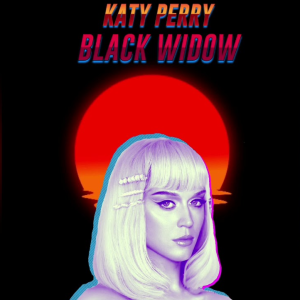 Katy Perry - Black Widow [Remastered Demo]