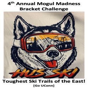 Powder Hounds Ski Trivia Podcast Episode 55 - 4th Annual Mogul Madness Bracket Challenge, Toughest Trails of the East (April 25, 2024)