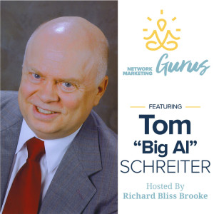 Tom "Big Al" Schreiter - Best Selling MLM Author