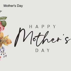 Mother's Day