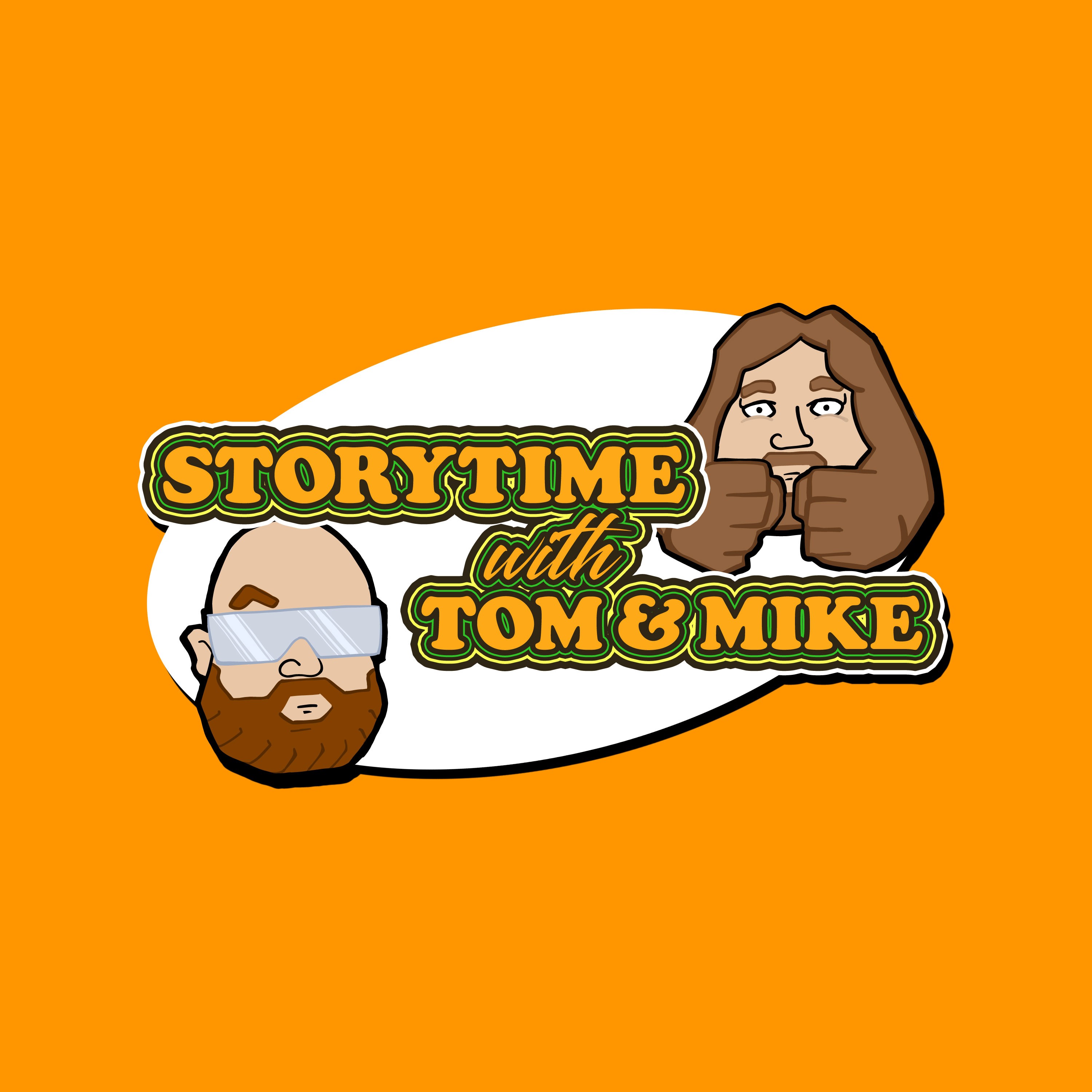 Story Time with Tom & Mike