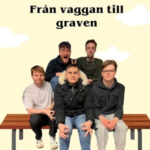 24/2 Från vaggan till graven