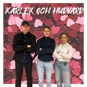 11/2 Kärlek och hudvård