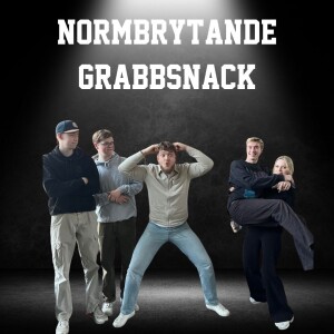 23/3 Normbrytande grabbsnack