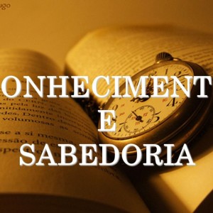 OS DOIS TIPOS DE SABEDORIA - Qual Delas Devo Escolher?