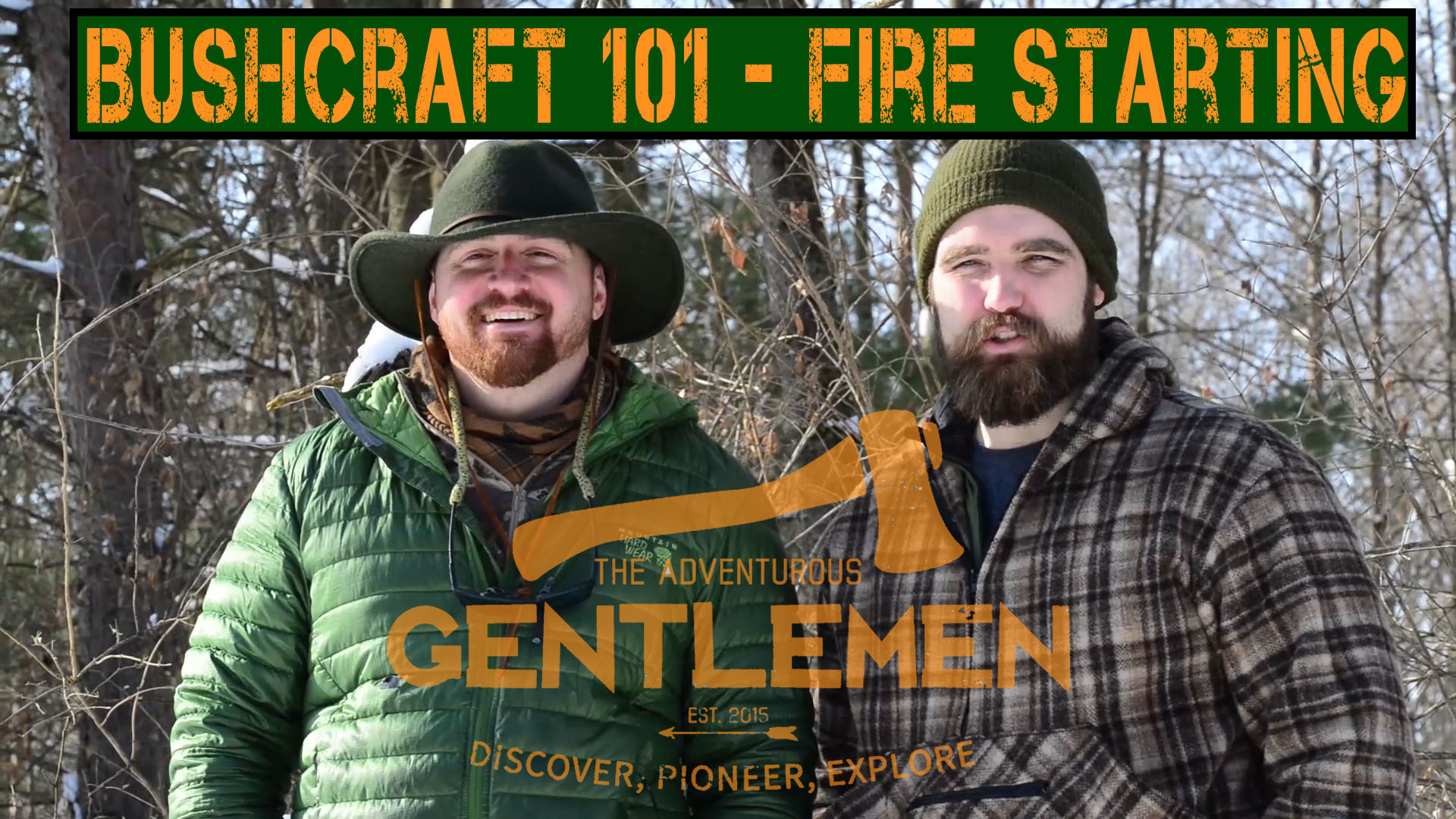 Bushcraft 101 - Fire Starting - The Adventurous Gentlemen 
