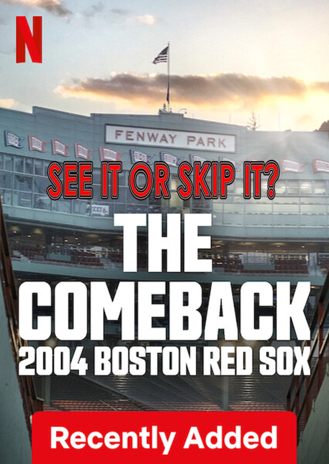 The Comeback: 2004 Boston Red Sox